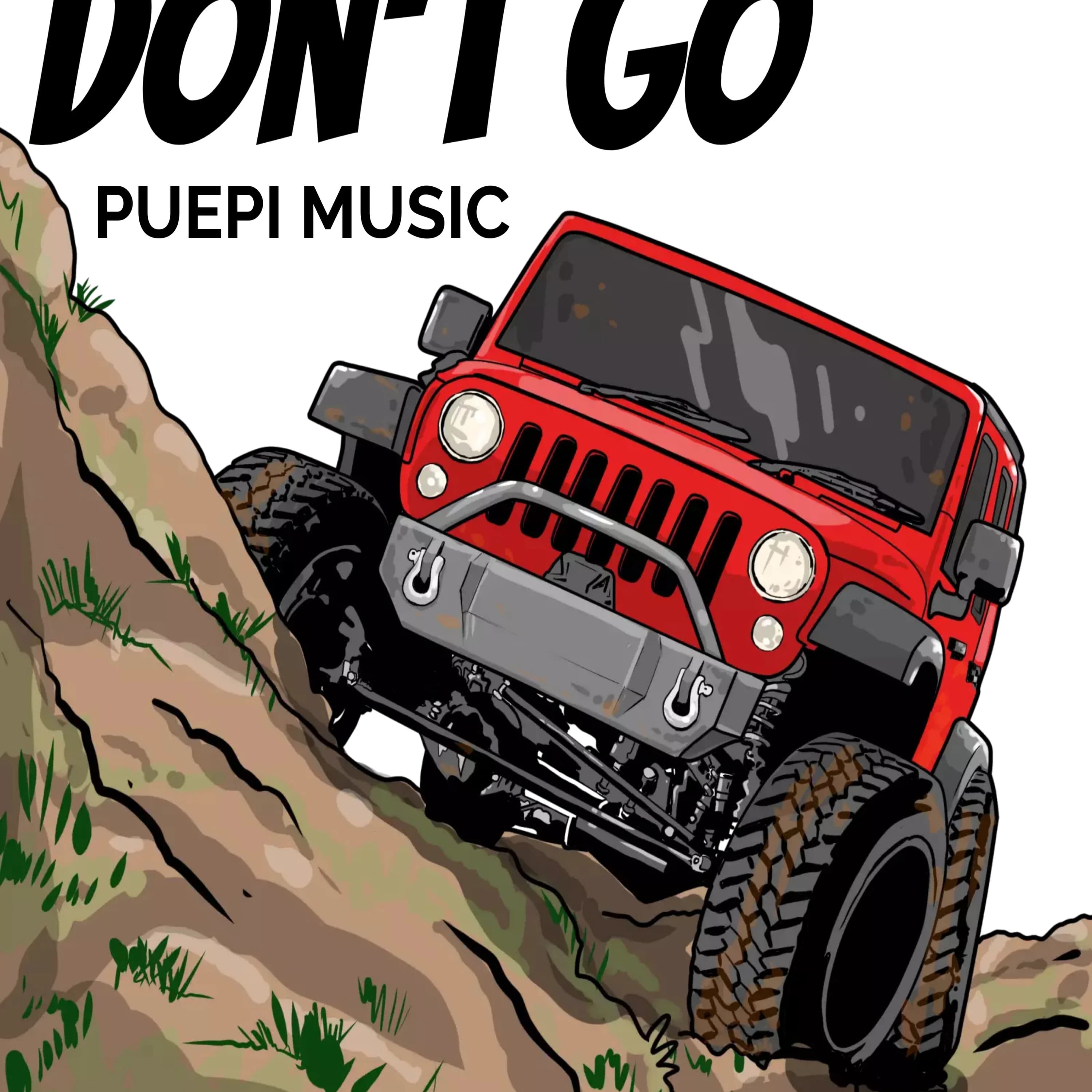 don't go
